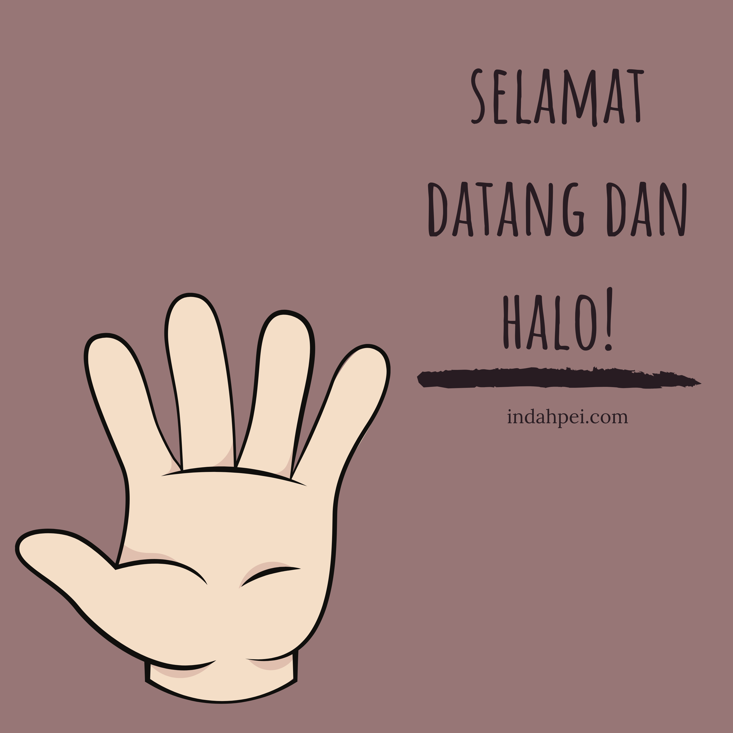 Selamat Datang Dan Halo!